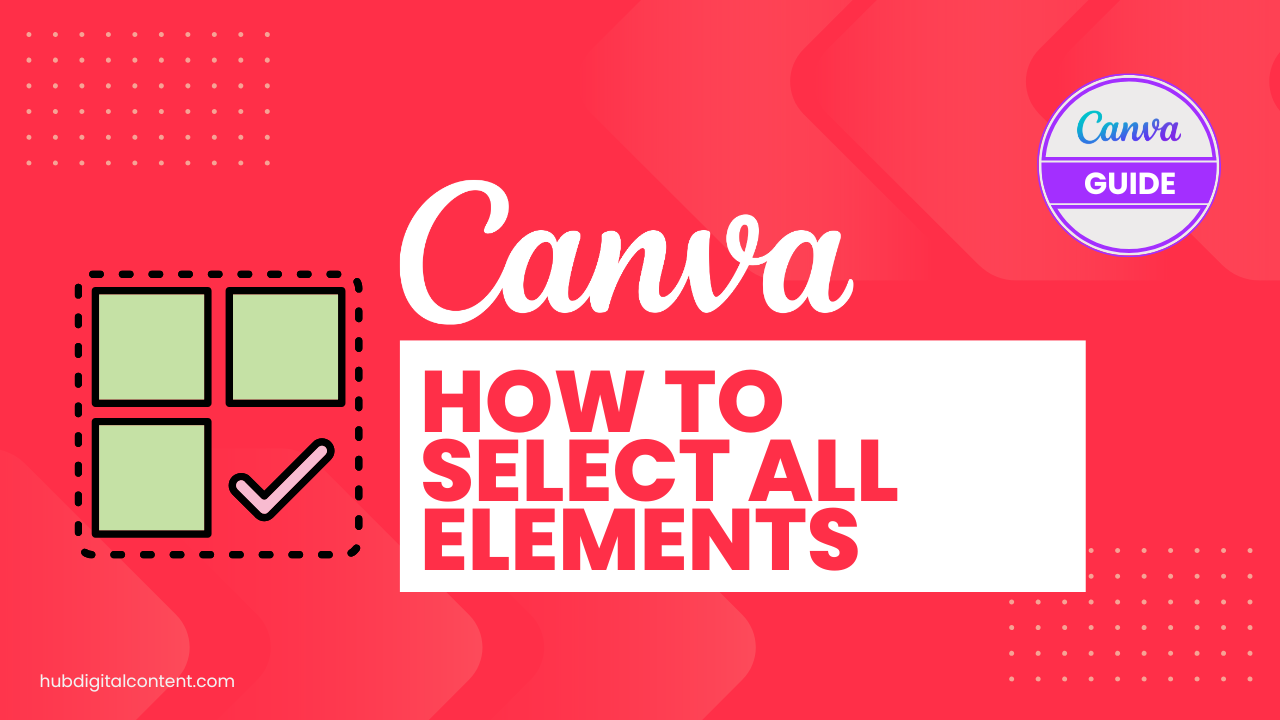 How to Select All in Canva