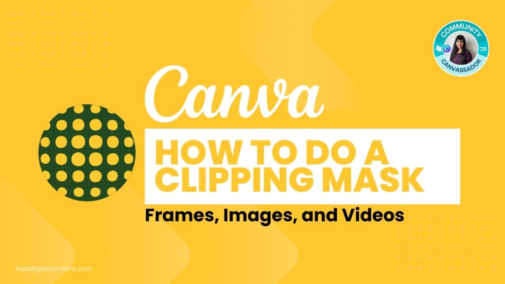 HOW TO DO A CLIPPING MASK in Canva - Youtube Thumbnail