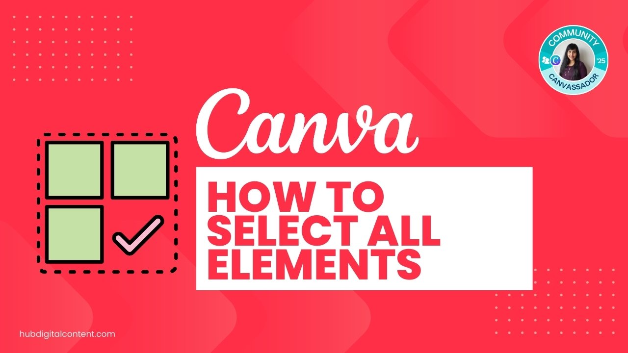 How to Select All Elements in Canva