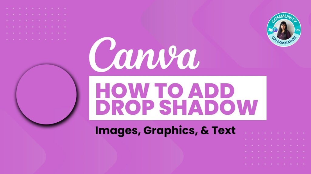 How to add drop shadow in Canva - Images, Graphics, & Text - Youtube Thumbnail