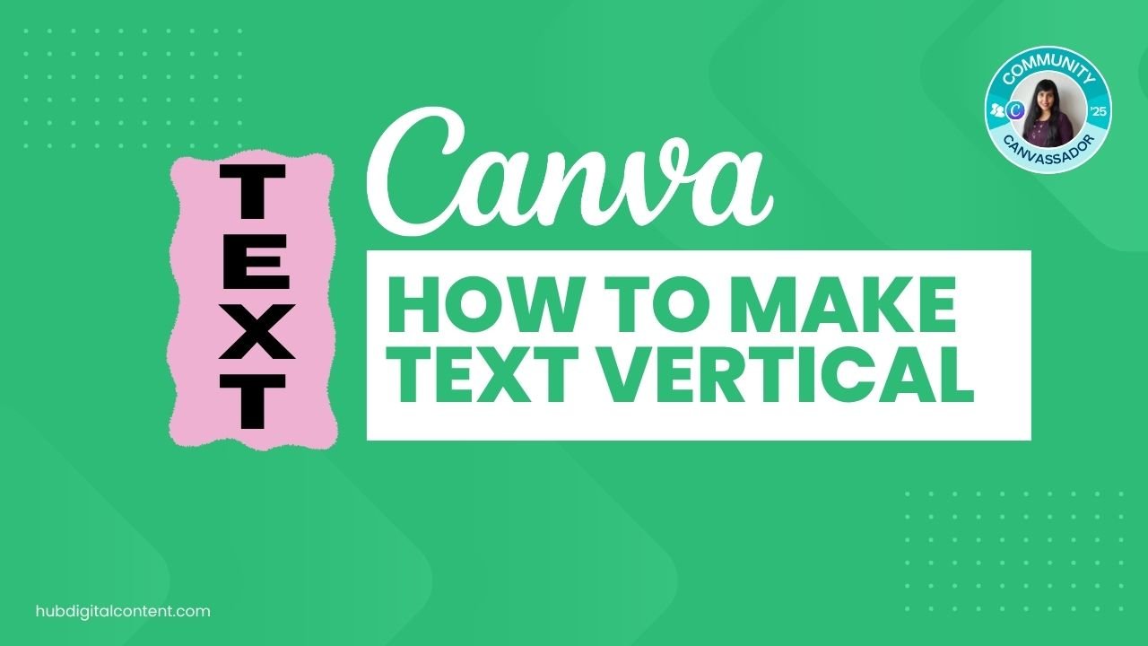 How to Make Text Vertical in Canva