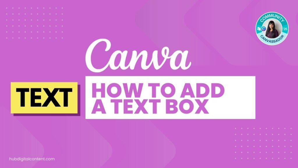How to Add a Text Box in Canva
